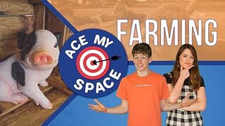 Ace My Space S1 Ep4: (Farming)