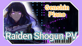 [Genshin, Piano] Raiden Shogun PV