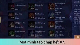 Một mình tao chấp hết p7