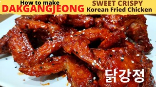 Sweet Crispy KOREAN FRIED CHICKEN | Dakgangjeong 닭강정 Recipe | Korean STREET FOOD |Authentic MUST TRY