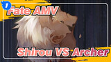 [Fate AMV] Shirou VS Archer_1