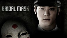 Bridal Mask Episode 3/28 [ENG SUB]