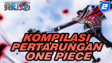 Binge-Watch Luffy VS Katakuri VS Doflamingo (Kompilasi Epic)_2