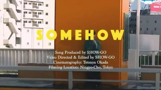 SHOWGO  SOMEHOW Official Music Video #amnhac