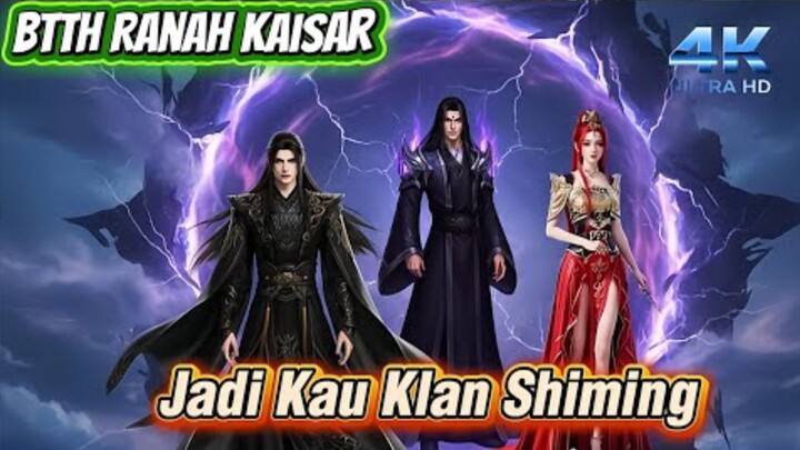 BTTH RANAH KAISAR EPISODE 689 SUB INDO | JADI KAU KLAN SHIMING