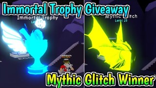 🏆IMMORTAL TROPHY GIVEAWAY!🎉 MYTHIC GLITCH WINNER!✨ ROBLOX BUBBLEGUM SIMULATOR!!