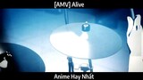 [AMV] Alive Hay Nhất