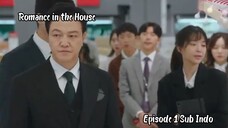 Romance in the House  Episode 1 Sub Indo (2024)