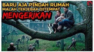 PINDAH KERUMAH BARU YANG TERNYATA AREA KEKUASAAN MAKHLUK MENGERIKAN | ALUR CERITA