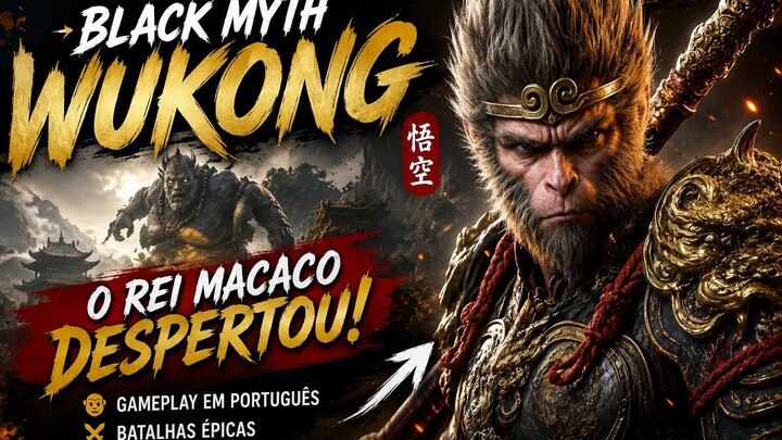 BLACK MYTH: WUKONG — O REI MACACO DESPERTou! 🐒🔥 | Gameplay em Português