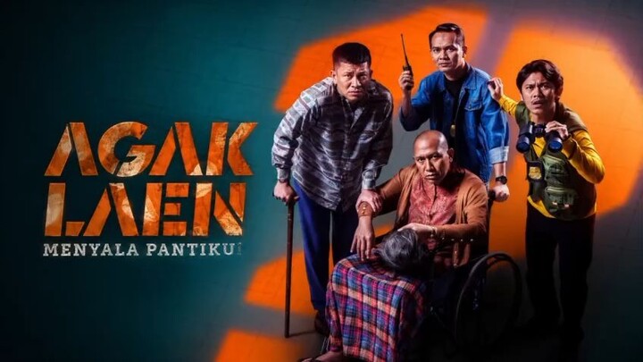 AGAK LAEN 2 : MENYALA PANTIKU
