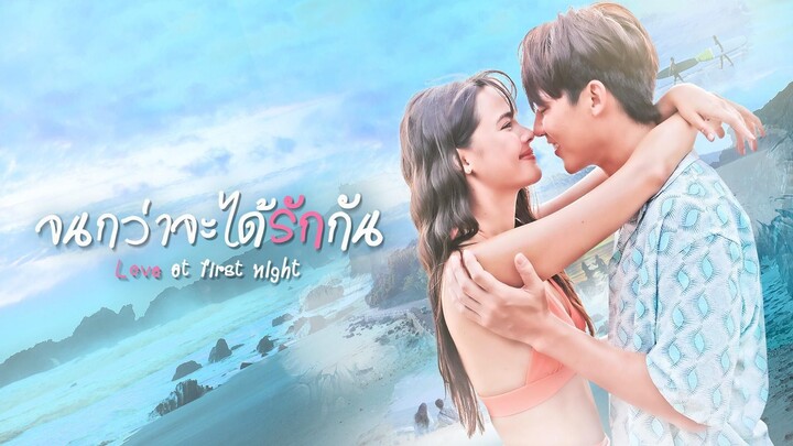Love at First Night Ep 18