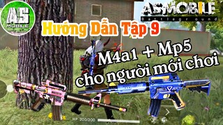 Hướng Dẫn Free Fire Tập 9 | Combo Súng Cho Người Mới Chơi M4a1 + Mp5 | AS Mobile