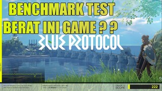 Wah Gila Udah Gak Sabar Nunggu  BLUE PROTOCOL Nyobain Benchmark Test