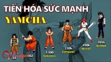 Tiến hoá sức mạnh của thánh ăn hành Yamcha