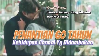 Drakor : PENANTIAN 60 TAHUN, Kehidupan Normal Yg Didambakan (Part 4, tamat) || #dramakorea #drakor