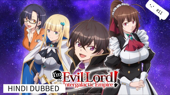 I'M EVIL LORD OF THE INTERGALACTIC EMPIRE [ HINDI DUBBED ] EPISODE 11