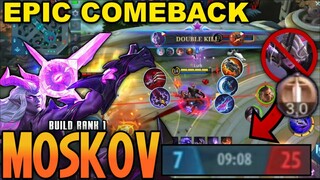 EPIC COMEBACK!! (Almost Defeat) MOSKOV BEST BUILD 2022 SIDELANE!! BUILD TOP 1 GLOBAL MOSKOV ML