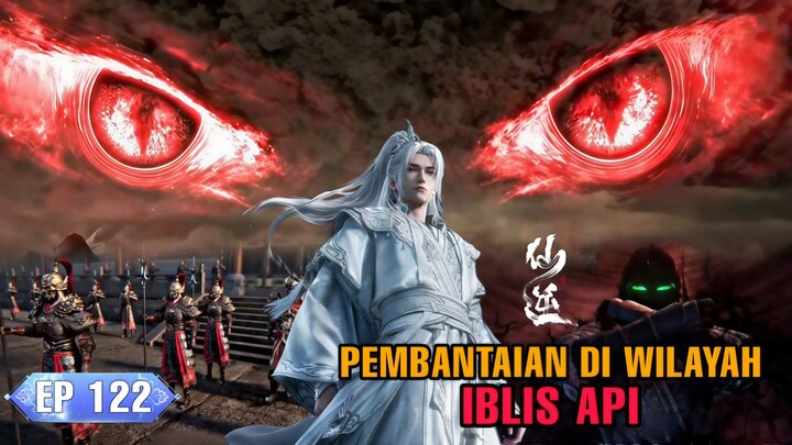 Renegade immortal EP 122 - Wang Lin Naik Ascendant, Mengamuk Membantai 100 Ribu Pasukan Iblis!!