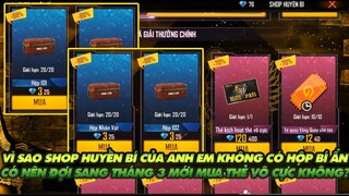 FREE FIRE|VÌ SAO SHOP HUYỀN BÍ CỦA ANH EM KHÔNG CÓ HỘP BÍ ẨN GIÁ RẺ? CÓ NÊN ĐỂ GIÀNH MUA THẺ VÔ CỰC?