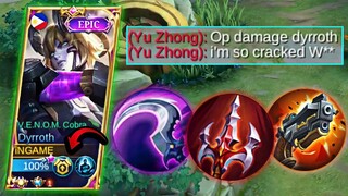 DYRROTH CRACKED ONE SHOT BUILD!!!