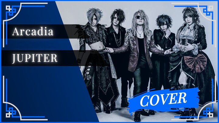 JUPITER - Arcadia | Cover By MzBay0726