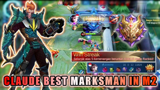 CLAUDE BEST MARKSMAN IN M2 WORLD CHAMPION? BUILD & EMBLEM CLAUDE AUTO WINSTREAK! MLBB