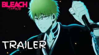 BLEACH : Thousand Year Blood War Arc - Trailer