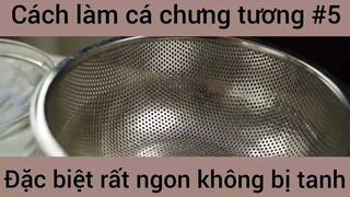 Cách làm cá chưng tương đặc biệt rất ngon không bị tanh phần 5