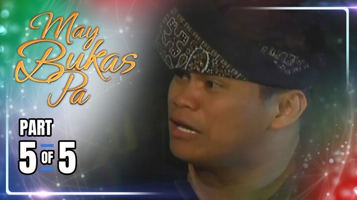May Bukas Pa | Episode 50 (5/5) | June 21, 2024