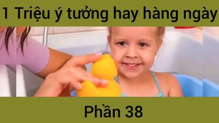 Triệu ý tưởng hay hàng ngày #38