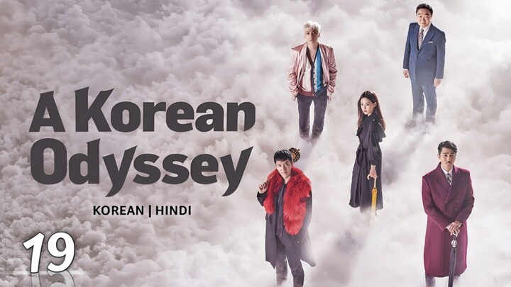 A Korean Odyssey Korean New Romance,Comedy Drama in Hindi Dubbed Episode 19