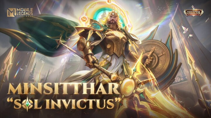 New Collector Skin | Minsitthar "Sol Invictus" | Mobile Legends: Bang Bang