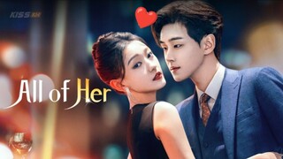 ⏩EP. 19 All of Her 2024 [EngSub]