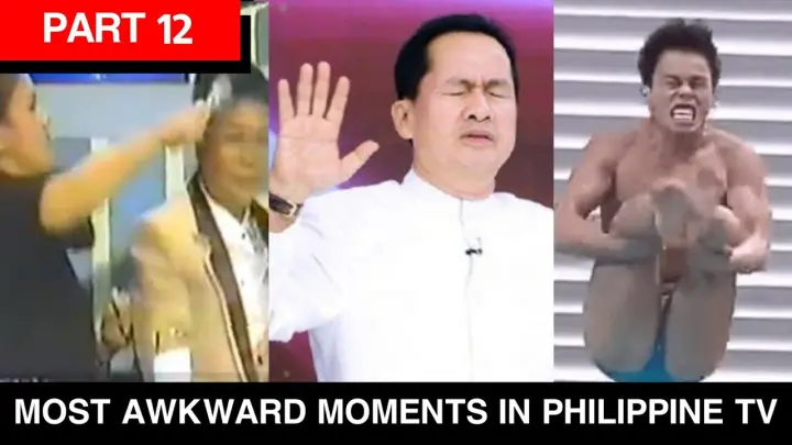 Part 12: Most Awkward Moments in Philippine TV