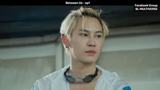 Between Us - ep1