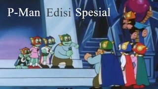 P-man Eps Spesial - Rahasia Kejahatan Copy Robot (Sub Indo)