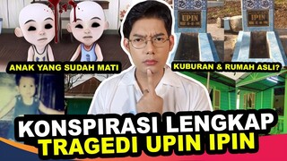 KONSPIRASI LENGKAP MAKAM UPIN IPIN & CERITA SERAM SEBENARNYA