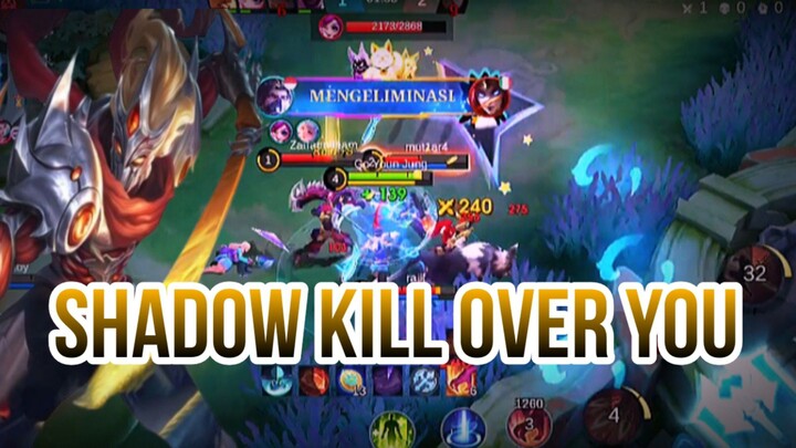 SHADOW KILL OVER YOU
