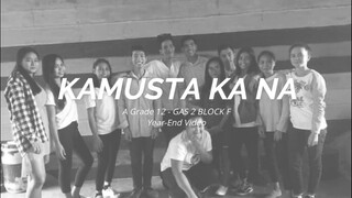 KAMUSTA KA NA  - A GRADE 12-GAS 2 BLOCK F YEAR-END VIDEO (TEASER) 2021