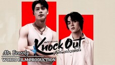 `K N O C K `O U T - Episode 2