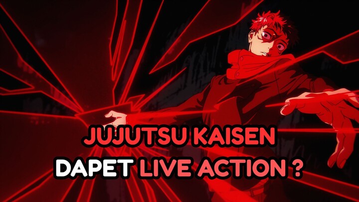 JUJUTSU KAISEN DAPET LIVE ACTION ?