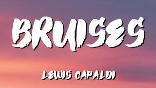 Lewis Capaldi Bruises Lyrics