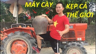 VÁC MÁY CÀY CỦA ÔNG CHÚ ĐI KẸP CẢ THẾ GIỚI PHẦN 1 MÙA HÈ 2021