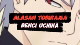 ALASAN TOBIRAMA BENCI UCHIHA