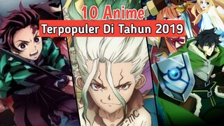 Top 10 Anime Terpopuler Di Tahun 2019 Yang Wajib Di Tonton!