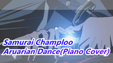 Samurai Champloo | Nujabes - Aruarian Dance(Piano Cover)