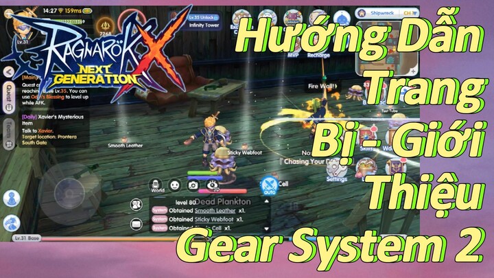 (Ragnarok X: Next Generation) Hướng Dẫn Trang Bị - Giới Thiệu Gear System 2