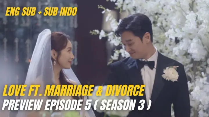 Love ft. Marriage and Divorce Season 3 Ep 5 ENG SUB Preview | 결혼작사 이혼작곡 시즌3