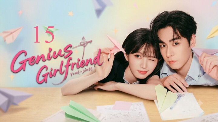 Genius Girlfriend - Episode 15 [Eng Sub]